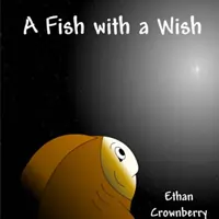 A Fish with a Wish