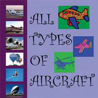 All Types of Aircraft