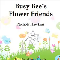 Busy Bee's Flower Friends