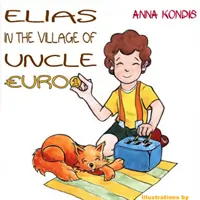Elias in the Village of Uncle Euro
