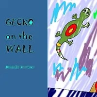 Gecko on the Wall Colouring Edition