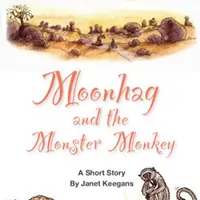 Moonhag and the Monster Monkey