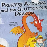 Princess Azzurra and the Gluttonous Dragon