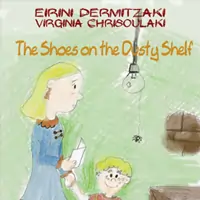 The Shoes on the Dusty Shelf