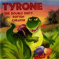 Tyronne - The Double Dirty Rotten Cheater