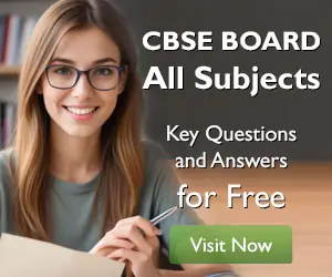 CBSE All Subjects Key Questions and Answers for Free